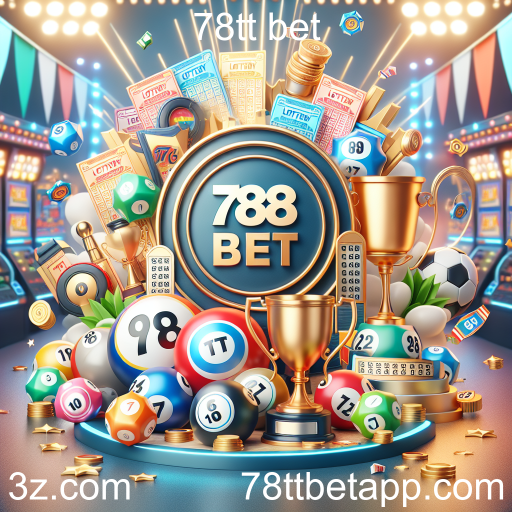 Loteria no 78tt bet: A Emoção de Jogar e Ganhar